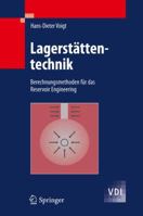 Lagerstattentechnik: Berechnungsmethoden Fur Das Reservoir Engineering 3642210120 Book Cover