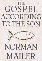 The Gospel According to the Son 0679457836 Book Cover