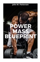 Power Mass Blueprint B096WNVCXW Book Cover