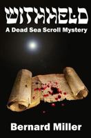 Withheld: A Dead Sea Scroll Mystery 1497396670 Book Cover