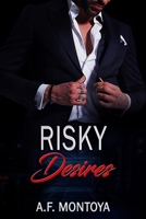 Risky Desires B0CD16861T Book Cover