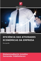 Eficiência Das Atividades Económicas Da Empresa (Portuguese Edition) 620789653X Book Cover