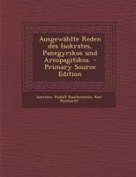 Ausgewählte Reden des Isokrates, Panegyrikos und Areopagitikos. 1017228434 Book Cover