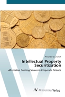 Intellectual Property Securitization 3639402847 Book Cover