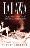 Tarawa: The Story Of A Battle 1620871017 Book Cover