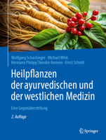 Heilpflanzen der ayurvedischen und der westlichen Medizin: Eine Gegenüberstellung (German Edition) 3662712687 Book Cover