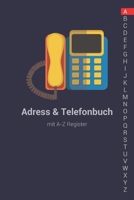 Adress und Telefonbuch mit A-Z Register: A-Z Register Adressbuch zur einfachen Adressverwaltung 171260578X Book Cover