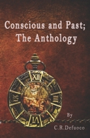 The Conscious and Past: An Anthology B08L3NWDPK Book Cover
