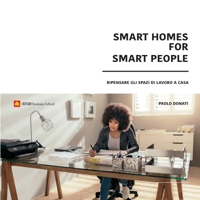 Smart Homes for Smart People: Ripensare gli Spazi di Lavoro a Casa B095GDFDCP Book Cover
