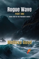Rogue Wave Book One 1619295741 Book Cover
