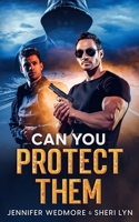 Can You Protect Them B0C646FQB9 Book Cover