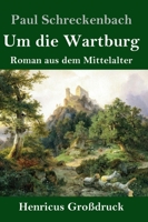 Um die Wartburg 3743730227 Book Cover