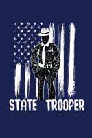 State Trooper: A Notebook for a Police Officer 1082024066 Book Cover