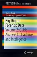 Big Digital Forensic Data: Volume 2: Quick Analysis for Evidence and Intelligence 9811302626 Book Cover