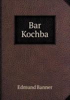Bar Kochba 3743311836 Book Cover