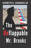 The Unflappable Mr. Brooks 1093645237 Book Cover
