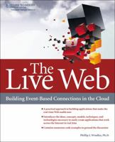 The Live Web: Building Event-Based Connections in the Cloud 1133686680 Book Cover
