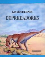 Los Dinosaurios Depredadores 9583044717 Book Cover