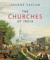 The Churches of India 9386906996 Book Cover