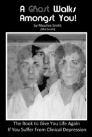 A Ghost Walks Amongst You B093KPVPMM Book Cover