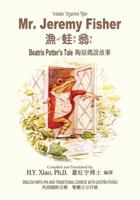 Mr. Jeremy Fisher (Traditional Chinese): 07 Zhuyin Fuhao (Bopomofo) with IPA Paperback B&w 150585167X Book Cover