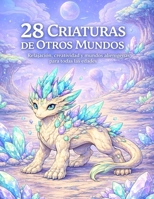 Criaturas de Otros Mundos. Volúmen 1: Arte de ciencia ficción para relajarse y crear (Spanish Edition) B0GKQLTTFJ Book Cover