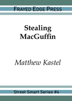 Stealing MacGuffin 1642510173 Book Cover