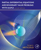 Partial Differential Equations and Boundary Value Problems with Maple 0123747325 Book Cover