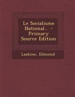 Le Socialisme National... 1021824690 Book Cover