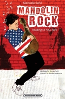 Mandolin Rock: heading to New York B08CG759N3 Book Cover