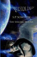 Inquestor Tales One: The Singing Moons 1940999243 Book Cover