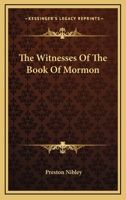 The Witnesses of The Book of Mormon 1432574531 Book Cover