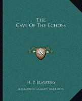 The Cave Of The Echoes 1162820411 Book Cover