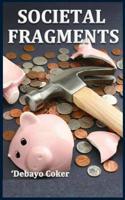 Societal Fragments 9789415907 Book Cover