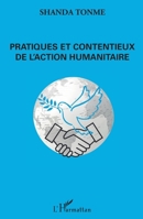Pratiques et contentieux de l'action humanitaire (French Edition) 2343198373 Book Cover