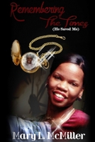 Remembering The Times (He Saved Me) 1312846526 Book Cover