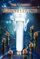 The Coming of Mashiach 146533730X Book Cover