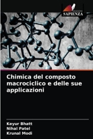 Chimica del composto macrociclico e delle sue applicazioni 6204086642 Book Cover