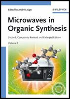 Microwaves in Organic Synthesis, 2 Volume Set 3527314520 Book Cover
