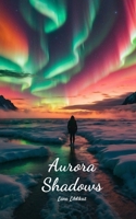 Aurora Shadows 9908525247 Book Cover