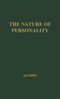 The Nature of Personality: Selected Papers 0837174325 Book Cover