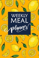 Weekly Meal Planner: 52 Week Food Planner and Grocery list Menu Food Planners Prep Book Eat Records Journal Diary Notebook Log Book with Lemon Yellow Cover 1696714575 Book Cover