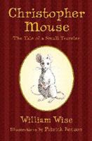 Christopher Mouse 1582347085 Book Cover