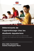 Déterminants de l'apprentissage chez les étudiants équatoriens (French Edition) 6207868676 Book Cover