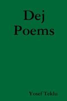 Dej Poems 0359302246 Book Cover