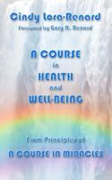 A Course in Health and Well-Being 0692916350 Book Cover