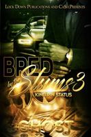 Bred by the Slums 3: King Pin Status 1948878410 Book Cover