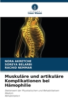 Muskuläre und artikuläre Komplikationen bei Hämophilie (German Edition) 6207534719 Book Cover