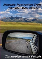 Nomadic Inspirations From The Rear-view Mirror 0244506833 Book Cover
