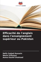 Efficacité de l'anglais dans l'enseignement supérieur au Pakistan 6209090206 Book Cover